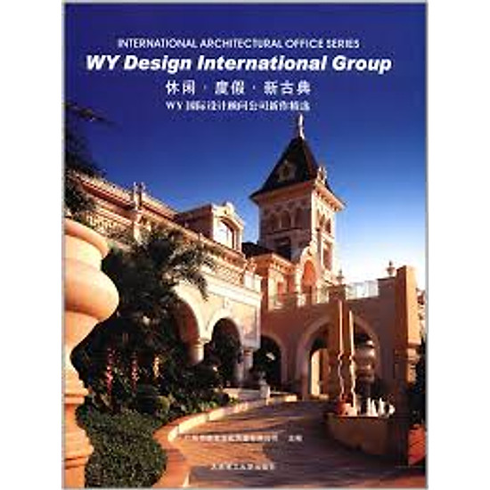 International Architectural Office Series: WY Design International Group - Hardcover
